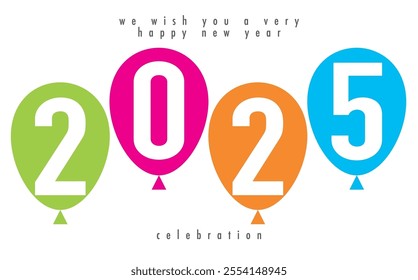 happy new year 2025 lime green pink orange and cyan balloon color with ywhite color background. happy new year 2025 text design. the template of business diary for 2025 happy new year.