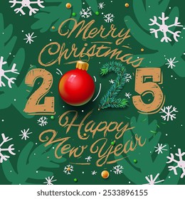 Happy New Year 2025 and Merry Christmas greeting card. Vector illustration