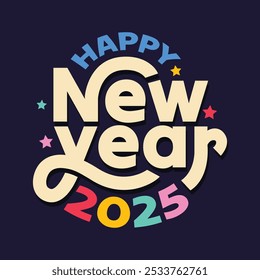 Happy New year 2025 modern typography logo vector illustration. Colorful new year 2025 poster, banner, greeting card, flier. Celebrating new year editable text logotype, sticker, label, tag.