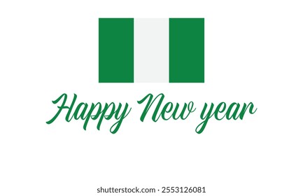 Happy New Year 2025 Nigeria on a which background, Vector design of Happy New Year with flag of NIGERIA, Happy New Year in the colors of NIGERIA flag, Typographic design of Happy new year
