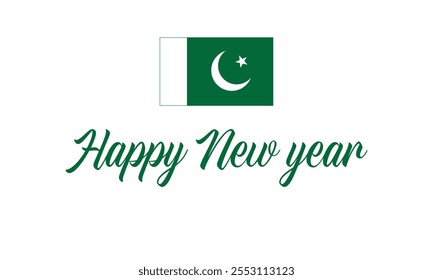 Happy New Year 2025 Pakistan on a which background, Vector design of Happy New Year with flag of PAKISTAN, Happy New Year in the colors of PAKISTAN flag, Typographic design of Happy new year