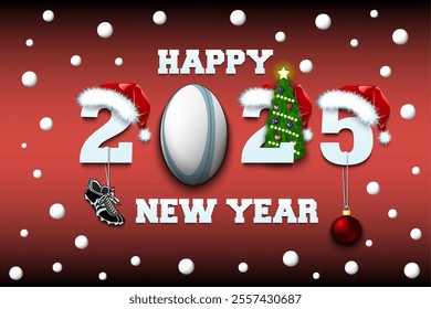 Happy new year. 2025 with rugby ball. Numbers in Christmas hats with rugby boot and Christmas tree ball. Original template design for greeting card. Vector illustration on isolated background