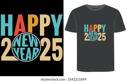 Frohes neues Jahr 2025, T-Shirt-Design.