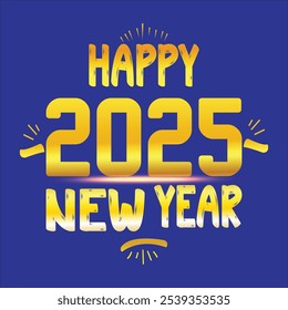 Happy New Year 2025 text design vector, Happy New Year 2025 typography