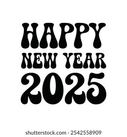 Happy New Year 2025 text design vector, Happy New Year 2025 typography