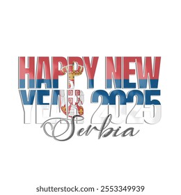 happy new year 2025 text vector illustration with flag Serbia