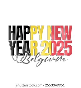 happy new year 2025 text vector illustration with flag Belgium