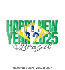 happy new year 2025 text vector illustration with flag Brazil