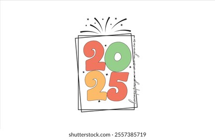 Happy New Year 2025 T-Shirt Design