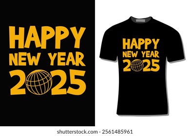 Happy New Year 2025 T-shirt design For Print, Poster, Card, Mugs, Bags, Invitations, Parties, Etc.