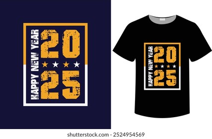Happy New Year 2025 typography t shirt design 