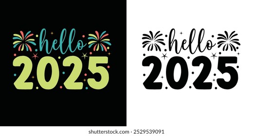 Happy new year 2025 typography sublimation T shirt Design on white background