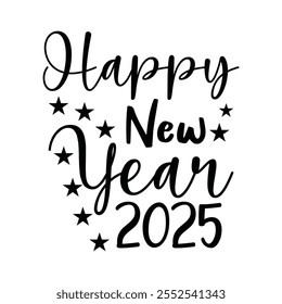 Happy new year 2025  - Typography Design Vector - New Year Clipart illustration