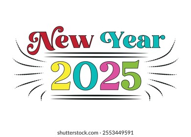 Happy New Year 2025 Typography Vector Illustration On White Background