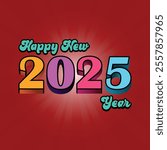 Happy New Year 2025 vector illustration with colorful typography. Festive design on a red sunburst background perfect for seasonal celebrations