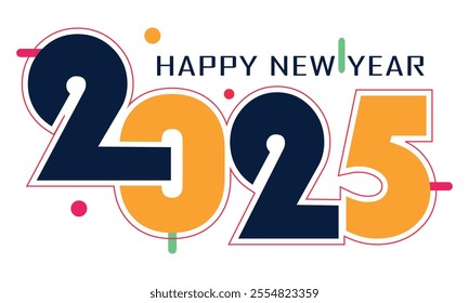 Happy New Year 2025 Vector Illustration Design.