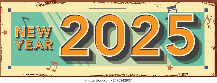 Happy New Year 2025. vintage decoration, vintage number for Celebrate 2025 party, calender and poster