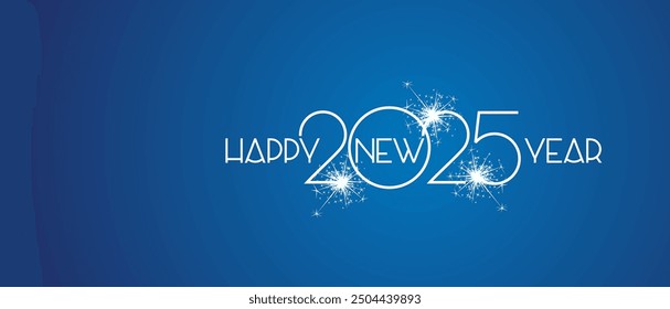 Happy New Year 2025 white shining light typography logo sparkle firework blue background greeting card