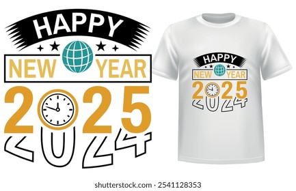 Happy New Year 2025,typography and vector white t shirt design