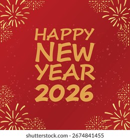 Happy New Year 2026 background with fireworks, festive celebration greeting card, holiday party invitation, elegant typography, vector illustration