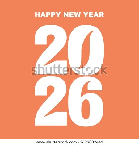 Happy new year 2026 bold white text on vibrant orange background