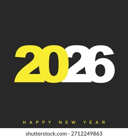 Happy New Year 2026 Creative Minimalist Yellow Typography Poster Design. Vector illustration
