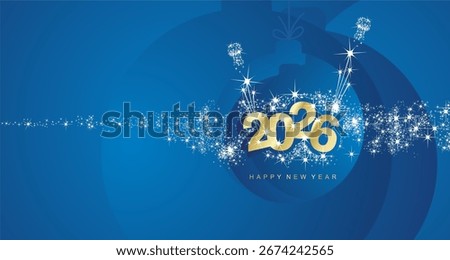 Happy New Year 2026 light stars sparkle firework golden 2026 year blue Christmas ball landscape greeting card