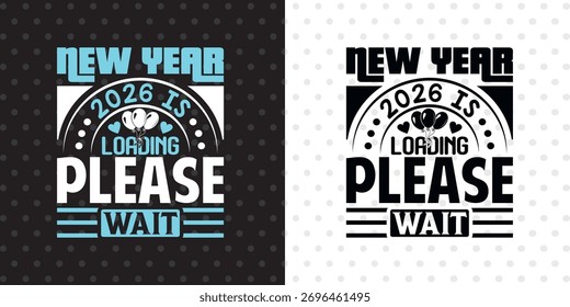 Frohes neues Jahr 2026, Neues Jahr 2026 Belastung, Holiday Shirt, Silvester.