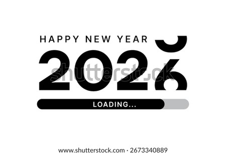 Happy New Year 2026 is loading or coming new year 2026 is loading Loading bar concept vector graphic or illustration Loading bar graphic design New year 2026 happy new year count down illustration