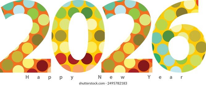 happy new year 2026 with many circle color inside, 2026 vector illustration, isolated on white background.