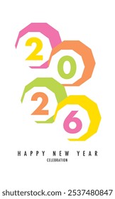 happy new year 2026 pink orange lime green and yellow text number on white color background design template, happy new year 2026 vector illustration, isolated on white background.