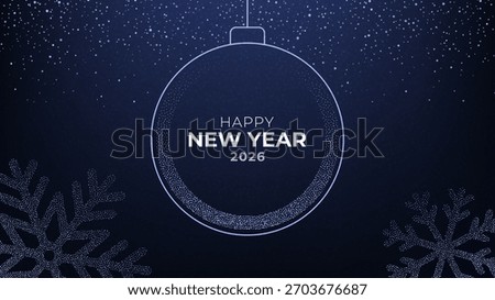 Happy New Year 2026 text inside a decorative Christmas bauble and snowflakes on dark blue background. Winter holiday greeting card for seasonal celebration.