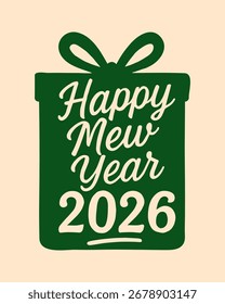 Happy New Year 2026 vector lettering design. Silhouette of gift box.