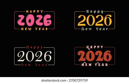 Happy New Year 2026 Vector Bundle! Modern, diverse typography and color options perfect for invitations, banners, and t-shirt