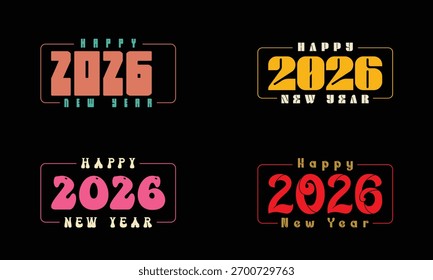 Happy New Year 2026 Vector Bundle! Modern, diverse typography and color options perfect for invitations, banners, and t-shirt