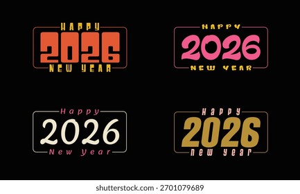 Happy New Year 2026 Vector Bundle! Modern, diverse typography and color options perfect for invitations, banners, and T-shirt, apparel.