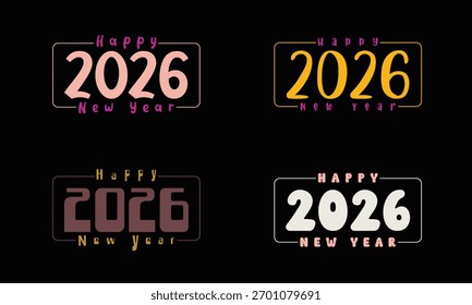 Feliz año Nuevo 2026 Paquete de Vector! Tipografía moderna y diversa y opciones de color perfectas para invitaciones, Anuncios y camisetas, ropa.
