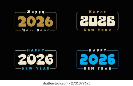 Feliz año Nuevo 2026 Paquete de Vector! Tipografía moderna y diversa y opciones de color perfectas para invitaciones, Anuncios y camisetas, ropa.