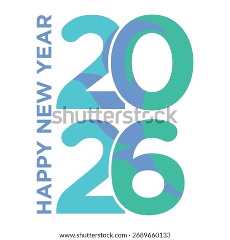 Happy New Year 2026 vector design. Modern vertical layout with abstract layered shapes in cool colors for holiday greeting card, social media story, or corporate banner.