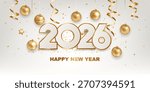 Happy new year 2026. White paper numbers with golden Christmas decoration and confetti on white background. Holiday greeting card design.