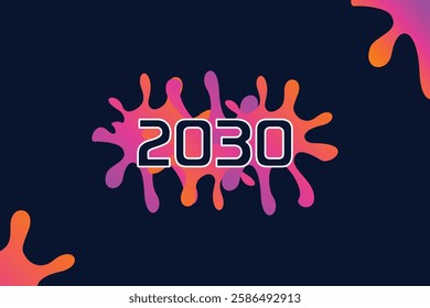 Happy New Year 2030 Design Template On Spilled Paint With Gradient Color