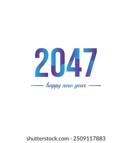 Happy New Year 2047 with gradient color. 2047 New Year text. New Year 2047 design for greeting card, invitation, calendar, vector and illustration.