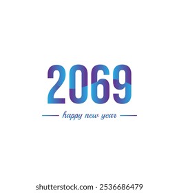Happy New Year 2069 with gradient color. 2069 New Year text. New Year 2069 design for greeting card, invitation, calendar, vector and illustration.
