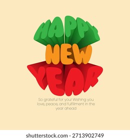 Feliz año Nuevo 3D plegado estilo de papel ilustración de tipografía con texto colorido apilado en verde naranja y rojo sobre fondo crema. Creativo efecto de pliegue de abanico de origami con letras redondeadas en negrita. Incluye un mensaje sincero deseando amor, paz y realización. Diseño moderno y juguetón perfecto para tarjetas de felicitación del Año Nuevo publicaciones de redes sociales materiales de celebración festivos deseos personales y contenido promocional de temporada.