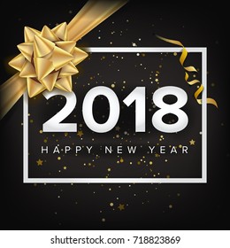 Happy New Year Background 2018 Vector. Realistic Bow. Christmas Christmas Greeting Card. Modern New Year Poster orFlyer Template Design for festival Holiday Illustration