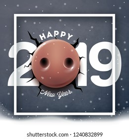 Happy New Year banner, poster, flyer. Pig nose. Realistic pig snout. 2019 year of pig, chinese new year. Wallpaper. Creative design. Vector illustration