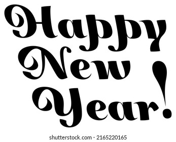 Happy New Year. Black Hand writing calligraphic lettering on a white background.
New Year Greetings as vector Ornament.