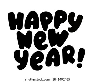 Happy New Year black vector lettering on white background. Winter holiday greeting message black silhouette isolated. Christmas lettering for cutting machine. Christmas craft font cutout