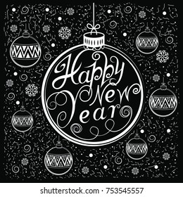 Happy New Year. Black and white vector illustration. Lettering. Congratulatory poster.
