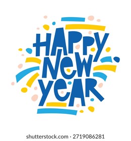 Happy New Year Bold Typography For Festive Graphic Design